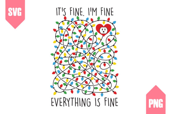 I M FINE Christmas Light SVG Illustration